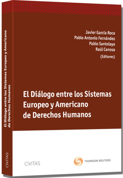 Diálogo entre los Sistemas Europeo y Americano de Derechos Humanos