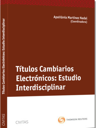 Títulos Cambiarios Electrónicos: Estudio Interdisciplinar