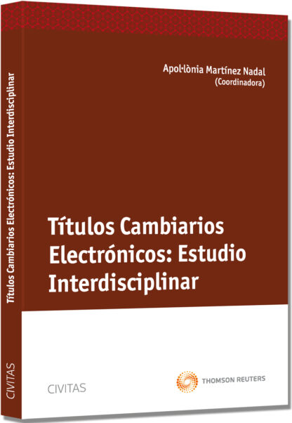 Títulos Cambiarios Electrónicos: Estudio Interdisciplinar