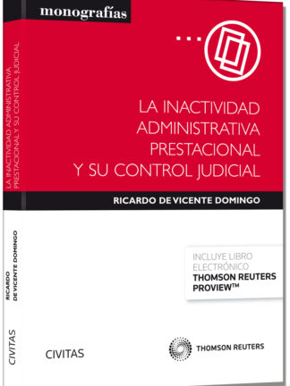Inactividad Administrativa Prestacional y su Control Judicial