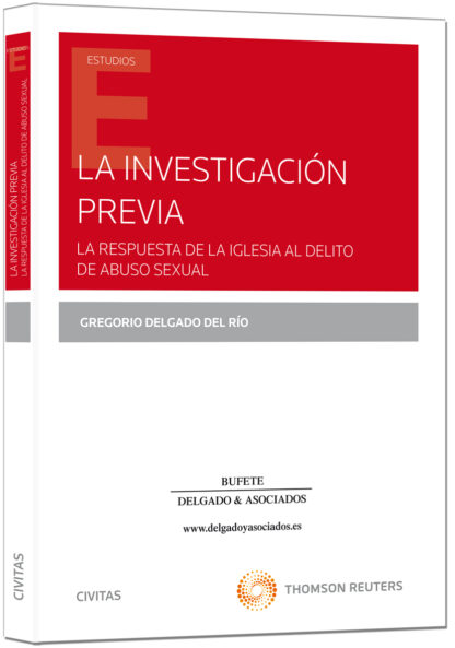 Investigación Previa. La Respuesta de la Iglesia al Delito del Abuso Sexual