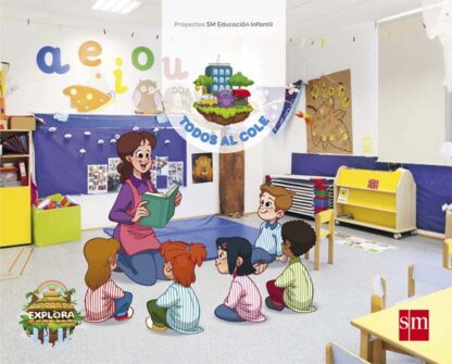 Infantil 3 años . Todos al cole. (Mi amigo, el monstruo Nivel 1). Explora