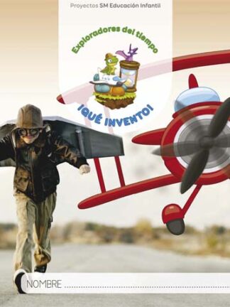 ¡Qué invento! (Exploradores del tiempo Nivel 2). Explora