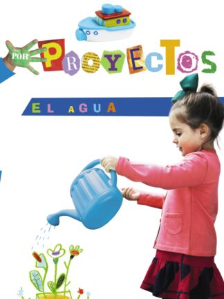 El agua. Por proyectos