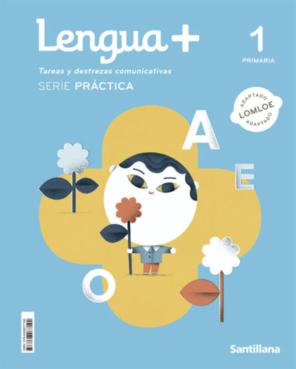 Lengua 1º Primaria. Tareas y destrezas comunicativas
