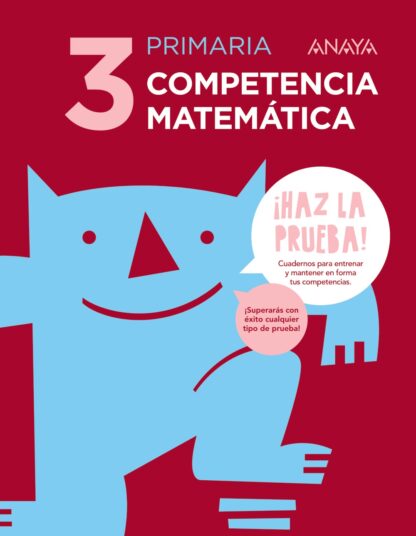 Competencia matemática 3º Primaria. Haz la prueba