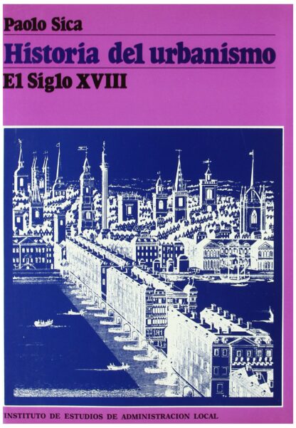 Historia del Urbanismo. El siglo XVIII