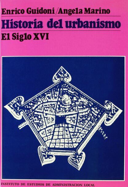 Historia del Urbanismo. El siglo XVI