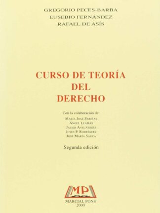 Curso de Teoría del Derecho. Gregorio Peces Barba