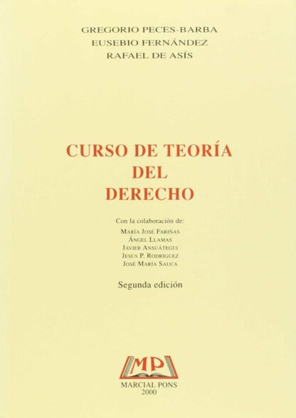 Curso de Teoría del Derecho. Gregorio Peces Barba