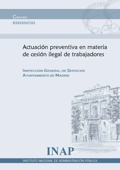 Actuación preventiva en materia de cesión ilegal de trabajadores