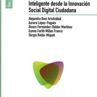 Repensando la Ciudad Inteligente desde la Innovación Social Digital Ciudadana