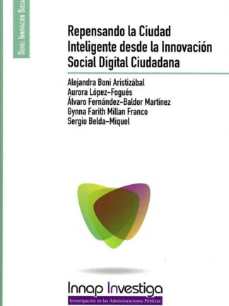 Repensando la Ciudad Inteligente desde la Innovación Social Digital Ciudadana