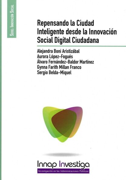 Repensando la Ciudad Inteligente desde la Innovación Social Digital Ciudadana