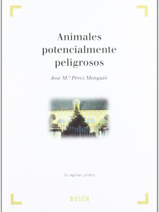 Animales Potencialmente Peligrosos.