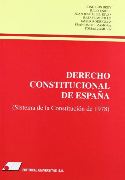 Derecho Constitucional de España. (Sistema de la Constitución de 1978)