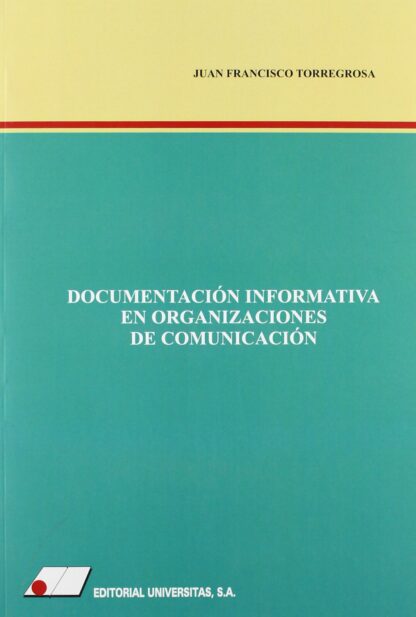 Documentación informativa en organizaciones de comunicación