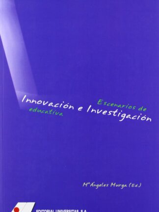 Escenarios de innovación e investigación educativa
