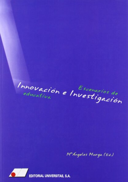 Escenarios de innovación e investigación educativa