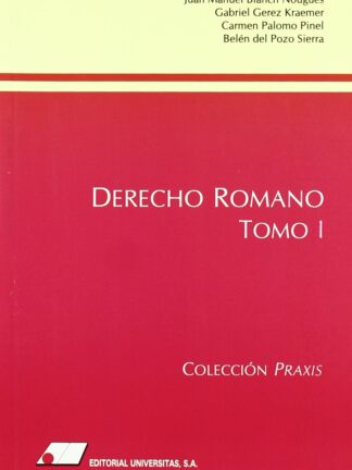 Derecho Romano, Tomo I