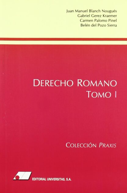 Derecho Romano, Tomo I