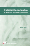 Desarrollo sostenible, su dimensión ambiental y educativa