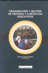 Organización y gestión de centros y contextos educativos
