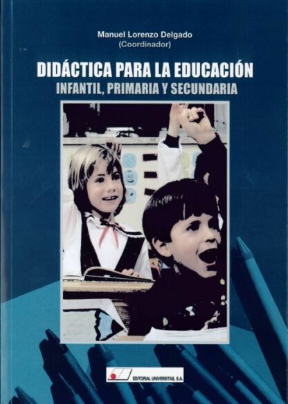 Didáctica para la educación infantil, primaria y secundaria