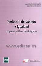 Violencia de género e igualdad. Aspectos jurídicos y sociológicos