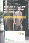 Deber de Lealtad del Administrador de Sociedades