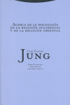 Acerca de la Psicología de la Religión Occidental y de la Religión Oriental. Obra Completa Vol. II.