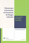 Manual para la Formación en Prevención de Riesgos Laborales. Especialidad Higiene Industrial 2009