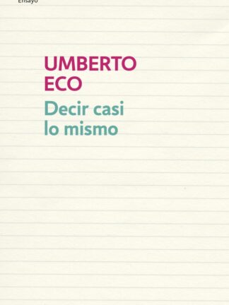Decir casi lo mismo