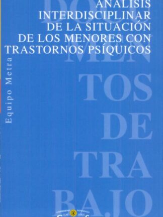 Análisis interdisciplinar de la situación de los menores con transtornospPsíquicos.