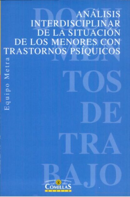 Análisis interdisciplinar de la situación de los menores con transtornospPsíquicos.