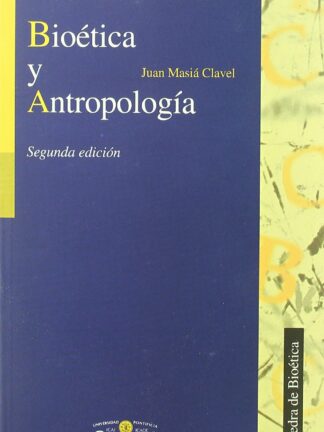 Bioética y Antropología