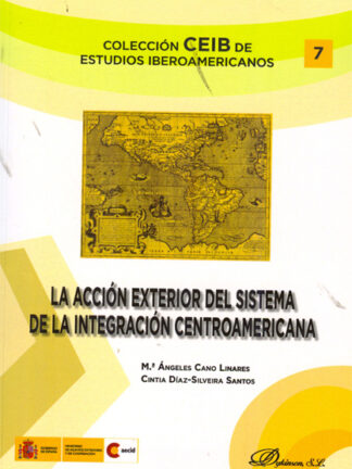 Acción Exterior del Sistema de la Integración Centroamericana