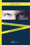 Psicología e Investigación Criminal. La Delincuencia Especial