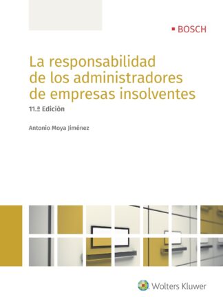 Responsabilidad de los Administradores de Empresas Insolventes