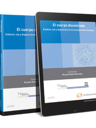 Cuerpo Diseminado. Estatuto, Uso y Disposición de los Biomateriales Humanos