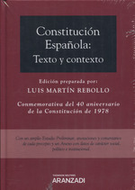 Constitución española: texto y contexto Conmemorativa del 40 aniversario de la Constitución de 1978