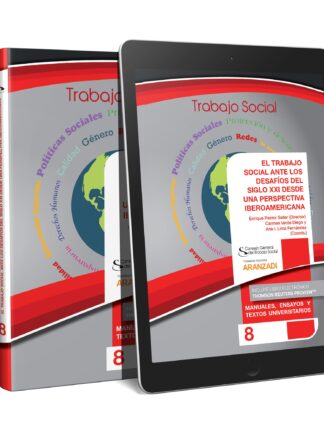 Trabajo Social ante los Desafíos del Siglo XXI desde una Perspectiva Iberoamericana