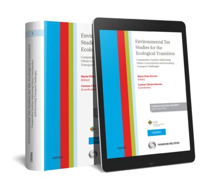 Environmental tax studies for the ecological Transition. Comparative analysis addressing urban concentration and increasing transport challenges