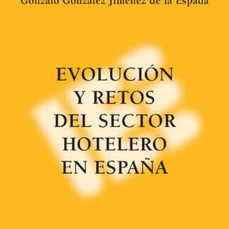 Evolución y Retos del Sector Hotelero en España