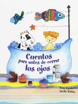 Cuentos para Antes de Cerrar los Ojos