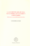 Ley Hipotecaria de 1861: Sus Autores, sus Avatares y Comentarios. (Referencia a una Posible Injusticia Histórica)