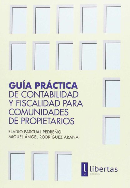 Guía Práctica de Contabilidad y Fiscalidad para Comunidades de Propietarios