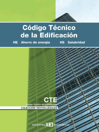 Código Técnico de la Edificación. "HE" Ahorro de Energía "HS" Salubridad