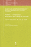 Análisis y Comentarios al Estatuto del Trabajo Autónomo. Ley 20/2007, de 11 de Julio de 2007.