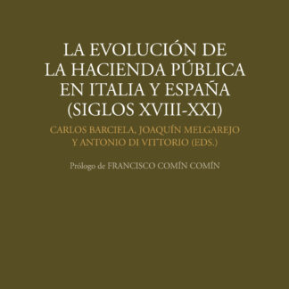 Evolución de la Hacienda Pública en Italia y España (siglos XVIII-XXI)